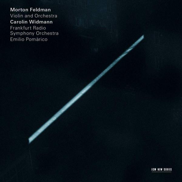 Feldman, M: Violin and Orchestra <span>-</span> Widmann, Carolin (violin) / Frankfurt Radio Symphony Orchestra / Pomàrico, Emilio