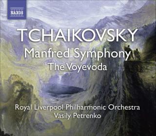 Tchaikovsky - Manfred Symphony - Royal Liverpool Philharmonic Orchestra / Petrenko, Vasily