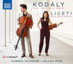 Kodaly: Sonata for Cello Solo; Duo for Violin & Cello / Ligeti: Sonata for Solo Cello <span>-</span> Schwabe, Gabriel (cello) / Weiss, Hellen (violin)