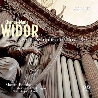 Widor, Charles-Maria: Orgelsymfonier nr. 1 & 2 - Bambauer, Martin