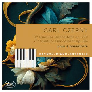Carl Czerny: Quatuors Concertants pour 4 Pianoforte - Baynov-Piano-Ensemble
