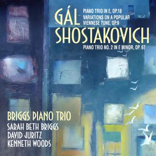 Gal / Shostakovich: Piano Trios - Briggs Piano Trio