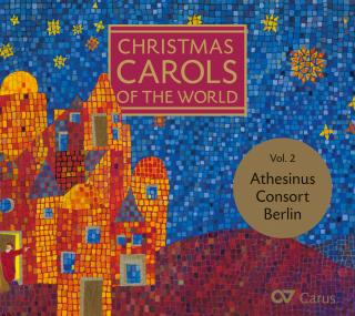 Christmas Carols of the World Vol. 2 - Athesinus Consort Berlin