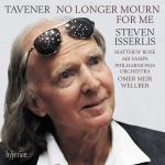 Tavener: No longer mourn for me & other works for cello <span>-</span> Isserlis, Steven (cello)