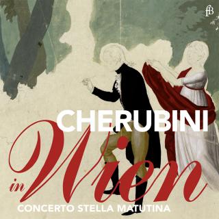 Cherubini in Wien - Concerto Stella Matutina | Walser-Breuss, Herbert | Skamletz, Martin