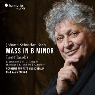 JS Bach: Mass in B minor - Johannsen, Robin (soprano) / Chappuis, Marie-Claude (mezzo) / Rasker, Helena (alto) / Kohlhepp, Sebastian (tenor) / Immler, Christian (bass-baritone) / Akademie für Alte Musik Berlin / RIAS Kammerchor / Jacobs, René