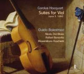 Hacquart, Carolus: Suites for viol Op. 3, Nos. 6, 8-12 - Balestracci, Guido