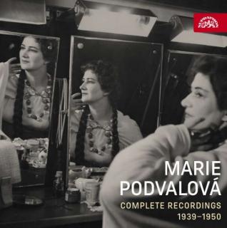 Marie Podvalova (soprano) - Complete Recordings 1939-1950 - Podvalova, Marie / Prague National Theatre Orchestra & Choir / Various conductors