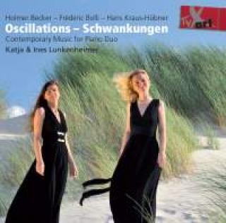 Oscillations (Schwankungen) - Contemporary Music For Piano Du - Ines & Katja Lunkenheimer Piano Duo