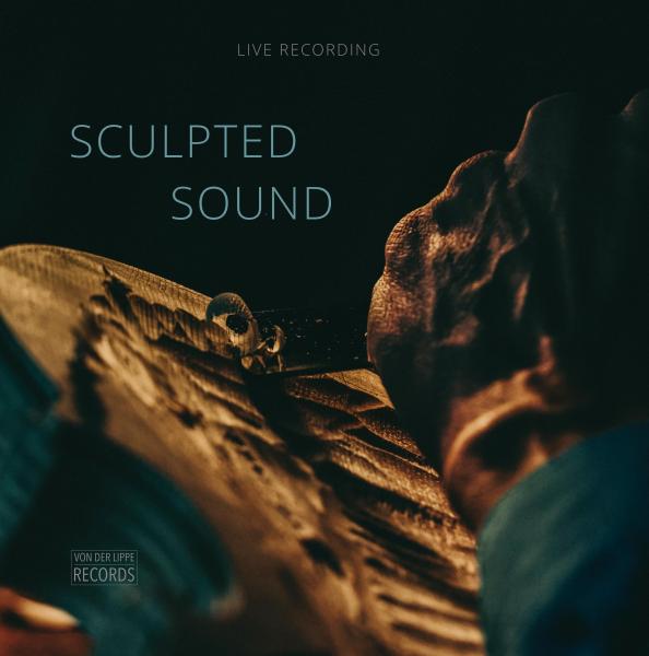 Sculpted Sound <span>-</span> von der Lippe Records