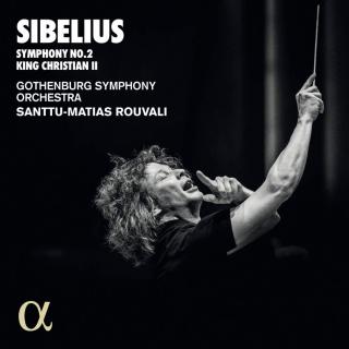 Sibelius: Symphony No. 2 & King Christian II Suite - Gothenburg Symphony Orchestra / Rouvali, Santtu-Matias