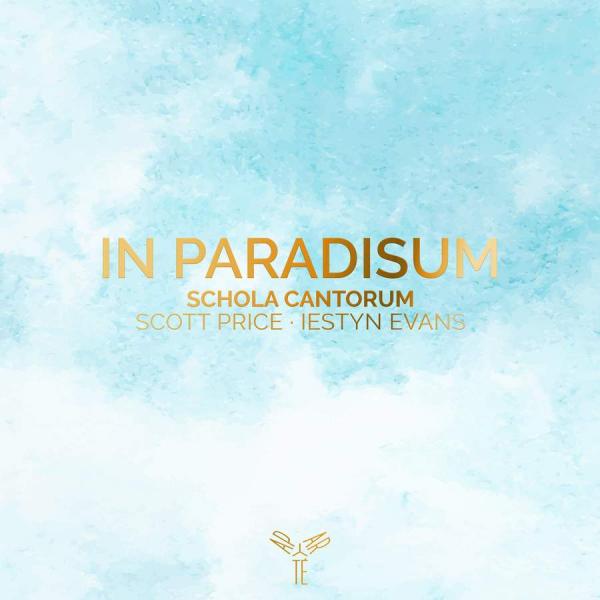 In Paradisum <span>-</span> Schola Cantorum of The Cardinal Vaughan Memorial School / Price, Scott / Evans, Iestyn (organ)