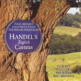 Handel 3 English Cantatas - Brook Street Band and Singers