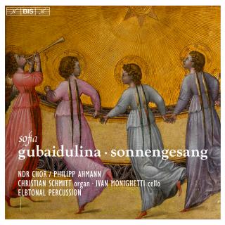 Gubaidulina, Sofia: Sonnengesang - NDR Chor / Ahmann, Philipp (conductor)