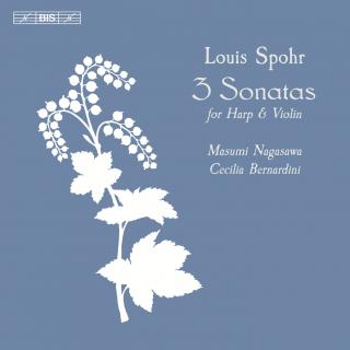Spohr, Louis: Sonatas for Harp and Violin - Nagasawa, Masumi (harp) / Bernardini, Cecilia (violin)