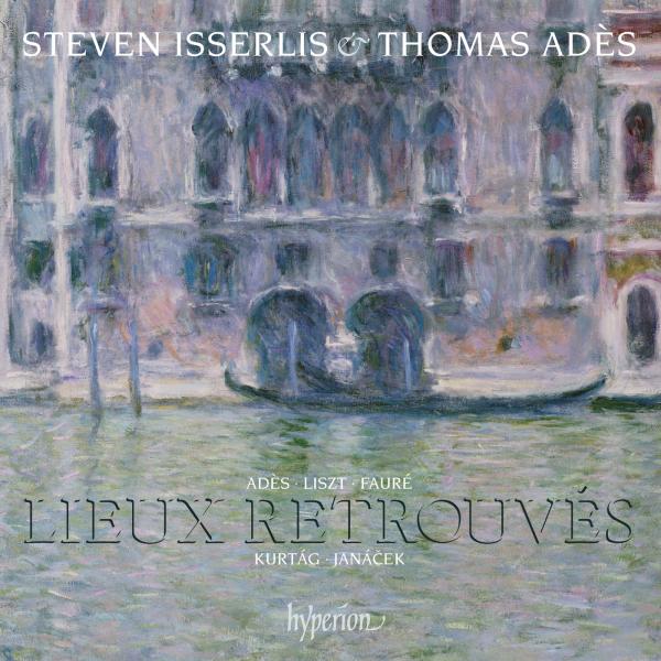 Lieux retrouvés - Music for cello & piano <span>-</span> Isserlis, Steven (cello) / Adès, Thomas (piano)