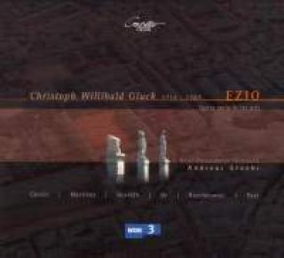 Gluck, Christoph Willibald: Ezio (Prager Fassung 1750) - Soloists / Neue Düsseldorfer Hofmusik / Stoehr, Andreas