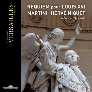 Martini: Requiem pour Louis XVI - Le Concert Spirituel / Niquet, Herve
