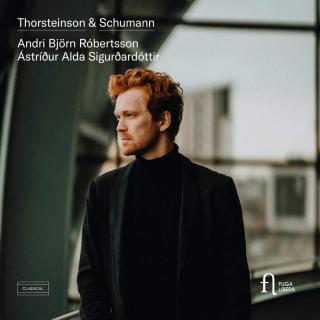 Thorsteinson & Schumann: Vocal Works - Robertson, Andri Bjorn / Sigurdardottir, Astridur Alda 