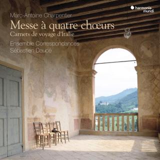 Charpentier: Messe à quatre choeurs & Carnets de voyage d'Italie - Ensemble Correspondances / Daucé, Sébastien