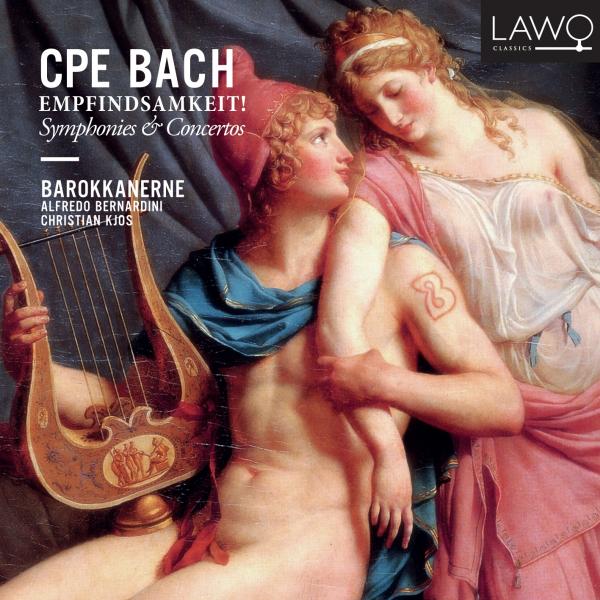 CPE Bach: Empfindsamkeit! Symphonies & Concertos <span>-</span> Barokkanerne