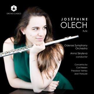 Nielsen, Verhey & Francaix: Flute Concertos - Olech, Josephine / Odense Symphony Orchestra / Skryleva, Anna